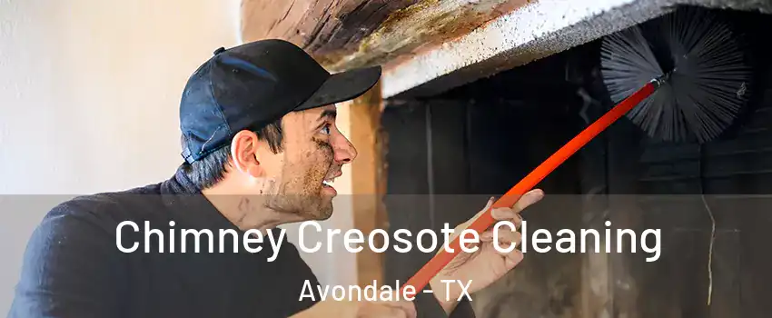 Chimney Creosote Cleaning Avondale - TX