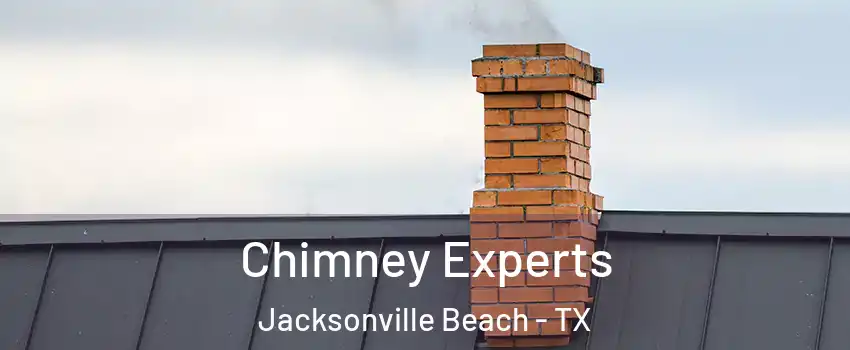 Chimney Experts Jacksonville Beach - TX