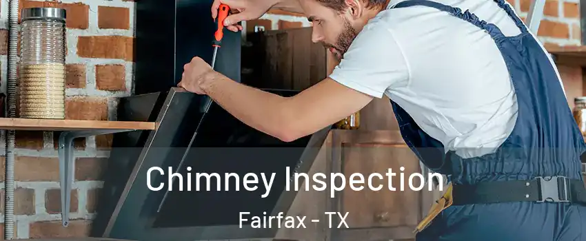 Chimney Inspection Fairfax - TX