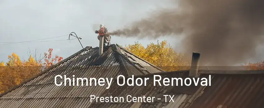 Chimney Odor Removal Preston Center - TX