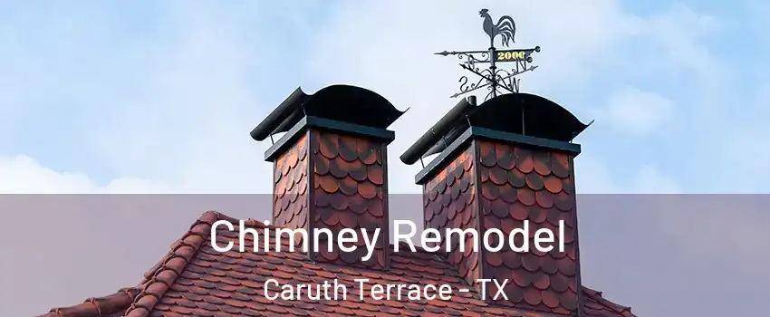 Chimney Remodel Caruth Terrace - TX