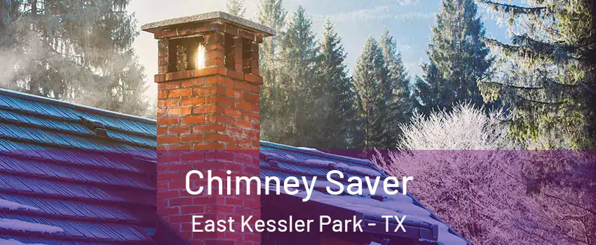 Chimney Saver East Kessler Park - TX