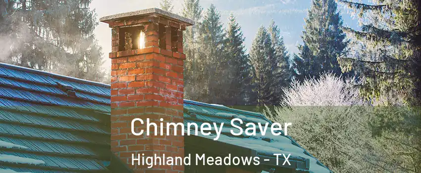 Chimney Saver Highland Meadows - TX