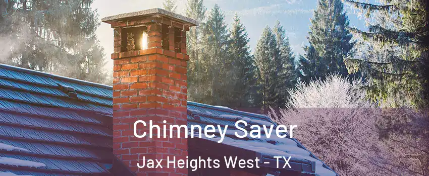 Chimney Saver Jax Heights West - TX