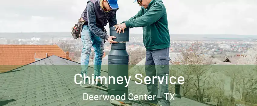 Chimney Service Deerwood Center - TX