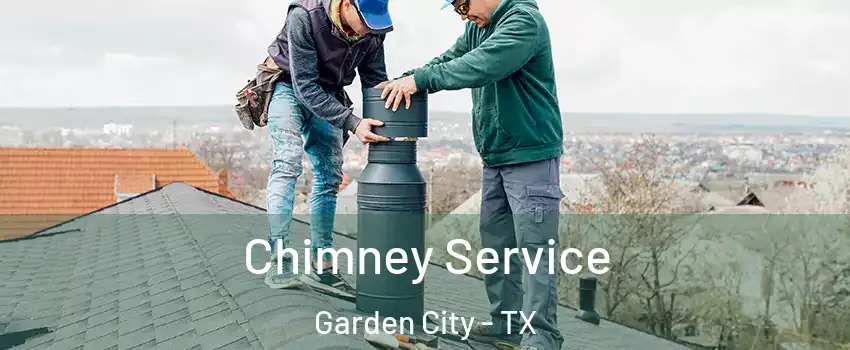 Chimney Service Garden City - TX