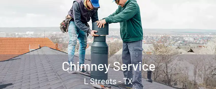 Chimney Service L Streets - TX