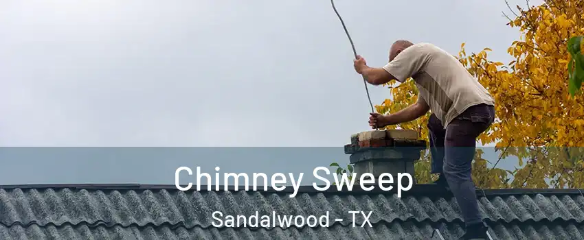 Chimney Sweep Sandalwood - TX