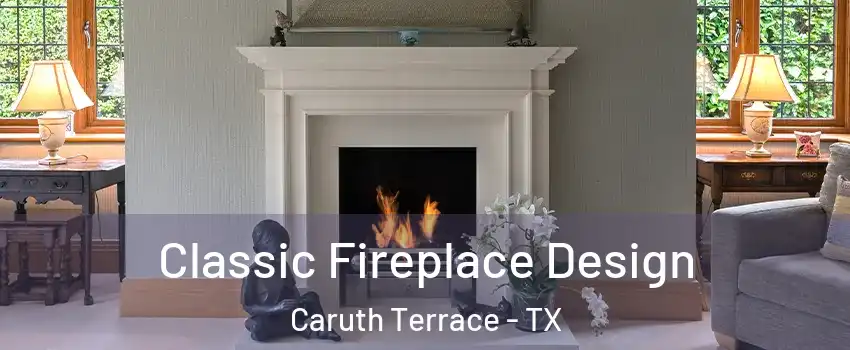 Classic Fireplace Design Caruth Terrace - TX