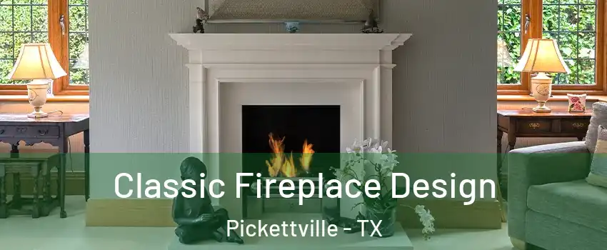 Classic Fireplace Design Pickettville - TX