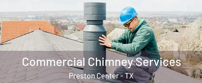 Commercial Chimney Services Preston Center - TX