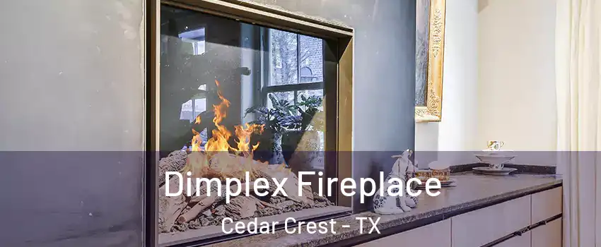 Dimplex Fireplace Cedar Crest - TX