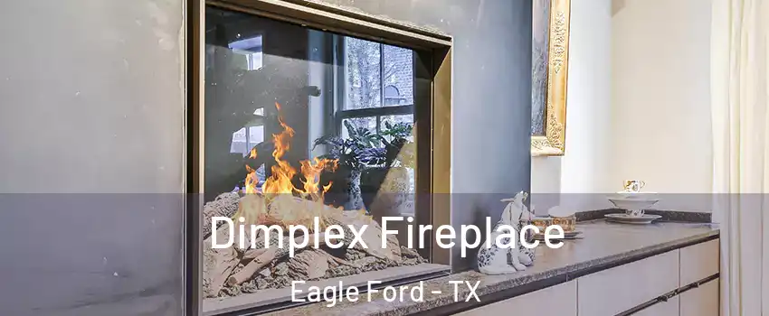 Dimplex Fireplace Eagle Ford - TX