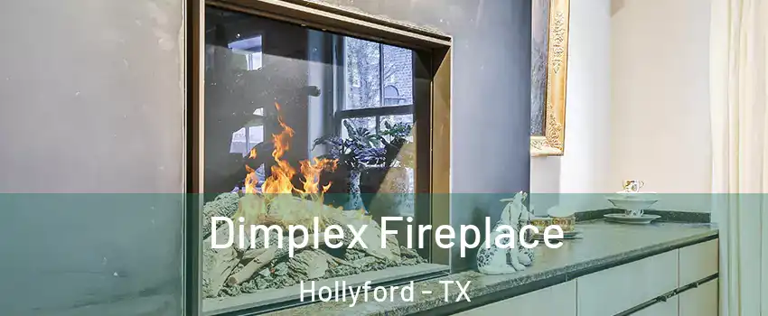 Dimplex Fireplace Hollyford - TX