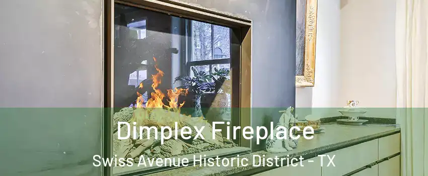 Dimplex Fireplace Swiss Avenue Historic District - TX