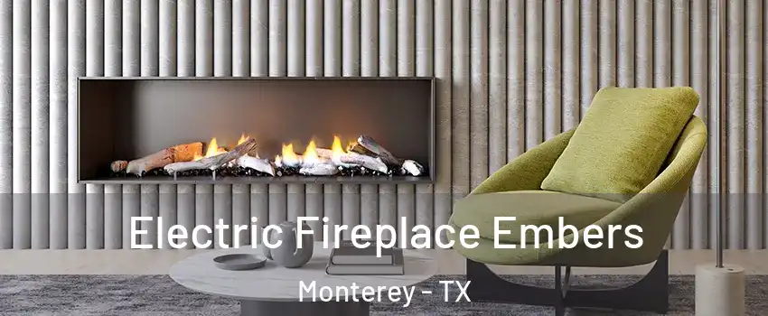 Electric Fireplace Embers Monterey - TX