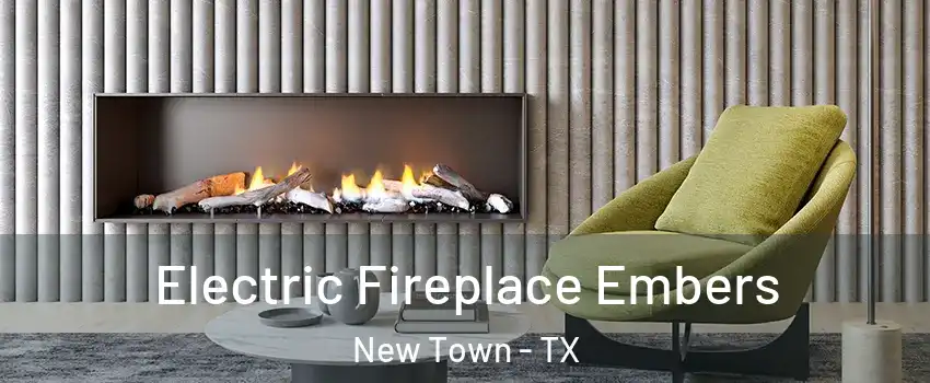 Electric Fireplace Embers New Town - TX