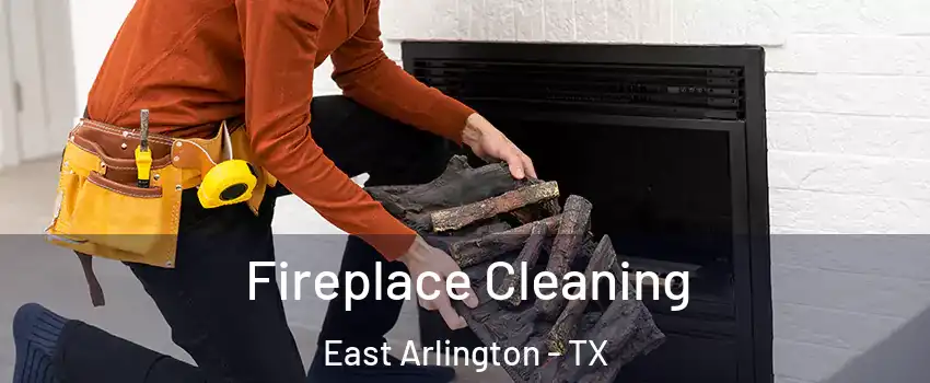 Fireplace Cleaning East Arlington - TX