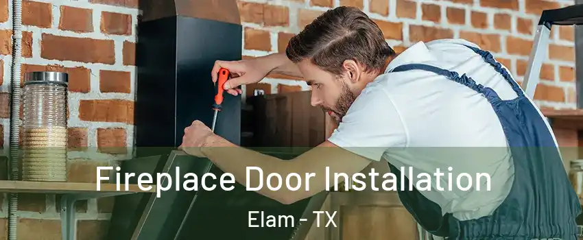 Fireplace Door Installation Elam - TX