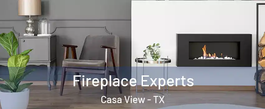 Fireplace Experts Casa View - TX