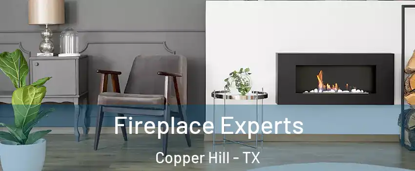 Fireplace Experts Copper Hill - TX