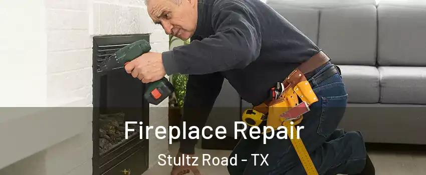 Fireplace Repair Stultz Road - TX