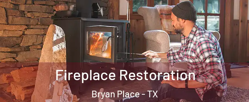 Fireplace Restoration Bryan Place - TX