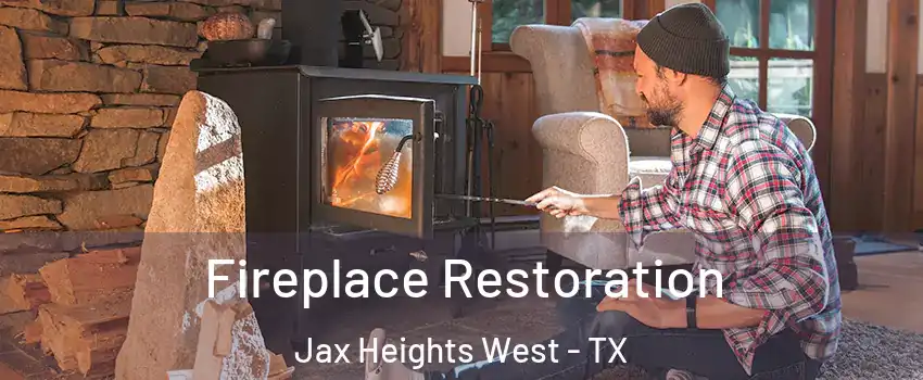 Fireplace Restoration Jax Heights West - TX