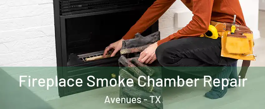 Fireplace Smoke Chamber Repair Avenues - TX