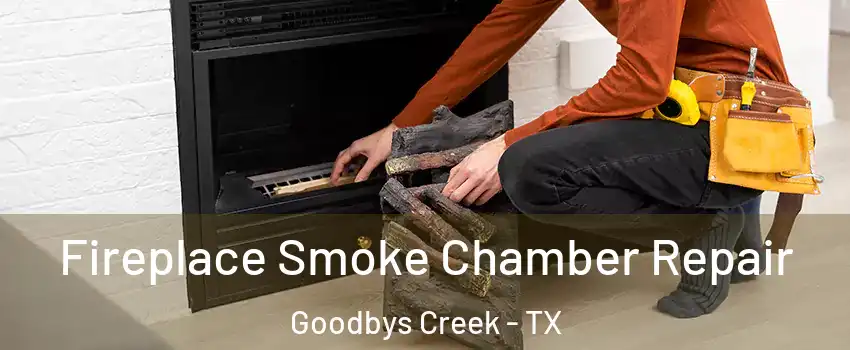 Fireplace Smoke Chamber Repair Goodbys Creek - TX