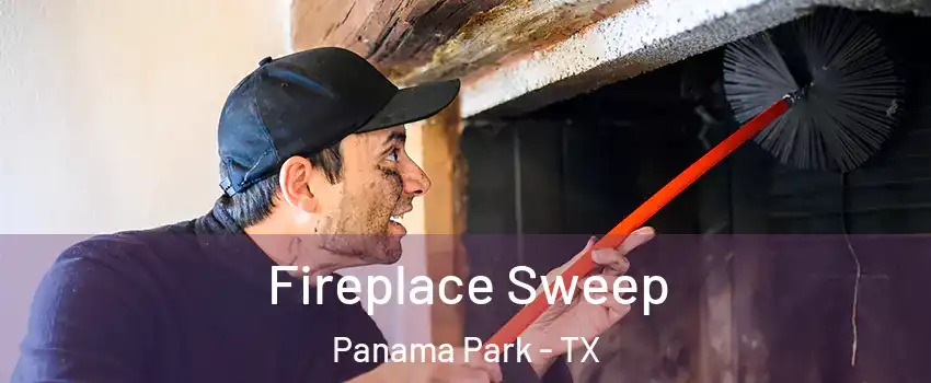 Fireplace Sweep Panama Park - TX