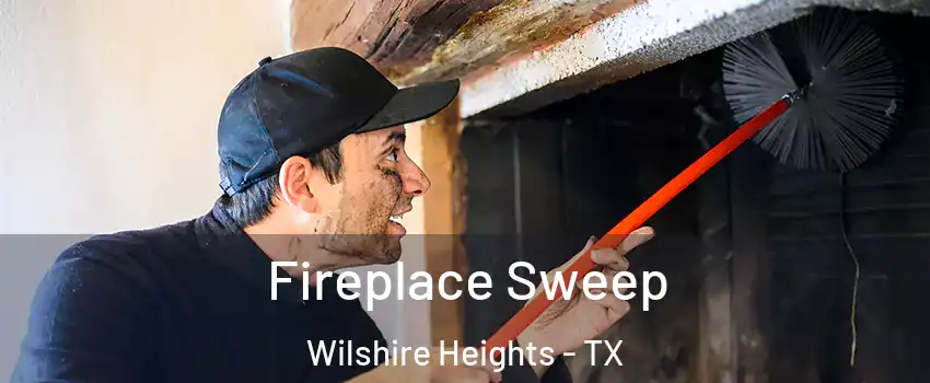 Fireplace Sweep Wilshire Heights - TX