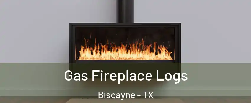 Gas Fireplace Logs Biscayne - TX