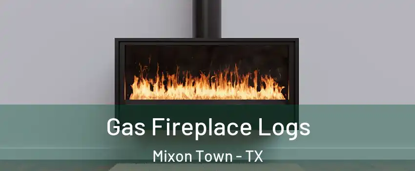 Gas Fireplace Logs Mixon Town - TX