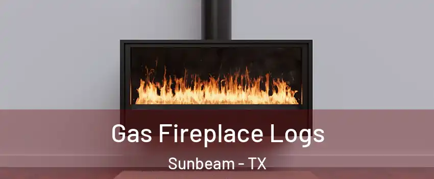 Gas Fireplace Logs Sunbeam - TX