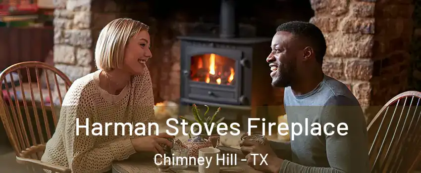 Harman Stoves Fireplace Chimney Hill - TX