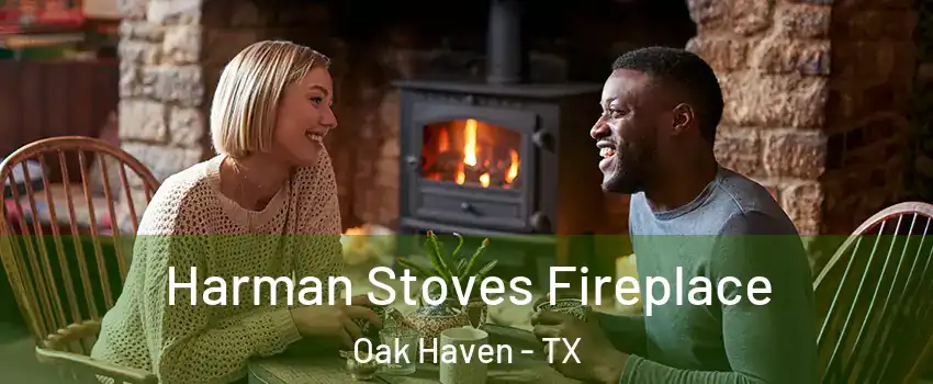 Harman Stoves Fireplace Oak Haven - TX