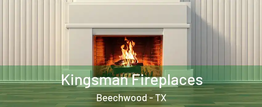 Kingsman Fireplaces Beechwood - TX