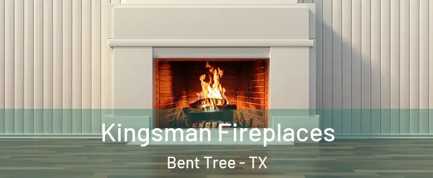 Kingsman Fireplaces Bent Tree - TX