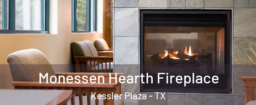 Monessen Hearth Fireplace Kessler Plaza - TX