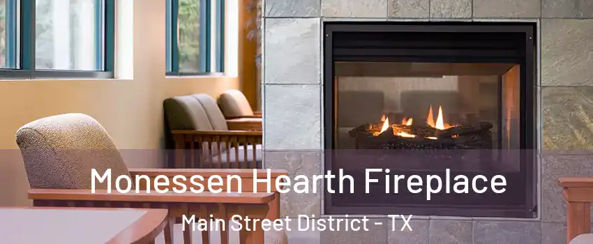 Monessen Hearth Fireplace Main Street District - TX