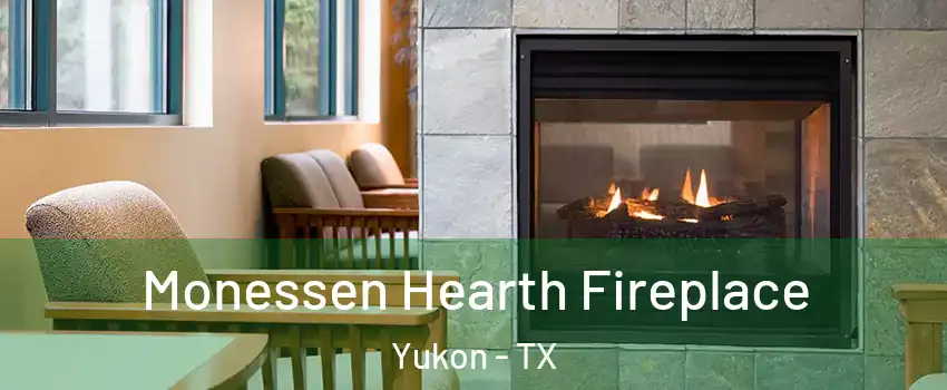 Monessen Hearth Fireplace Yukon - TX