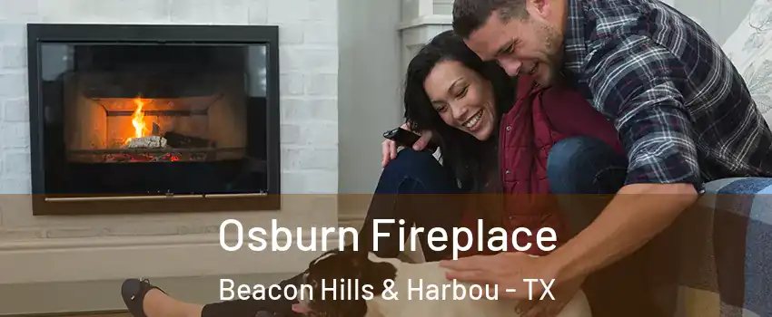 Osburn Fireplace Beacon Hills & Harbou - TX