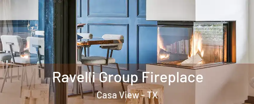 Ravelli Group Fireplace Casa View - TX