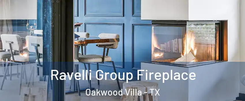 Ravelli Group Fireplace Oakwood Villa - TX