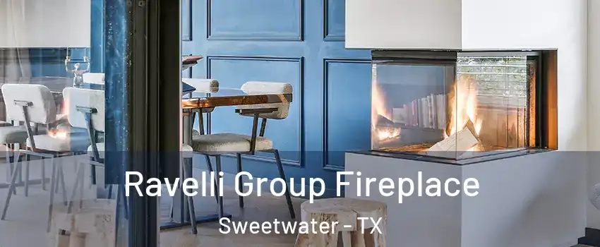 Ravelli Group Fireplace Sweetwater - TX