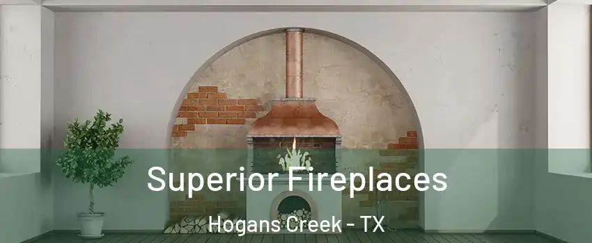 Superior Fireplaces Hogans Creek - TX