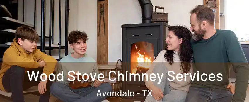 Wood Stove Chimney Services Avondale - TX