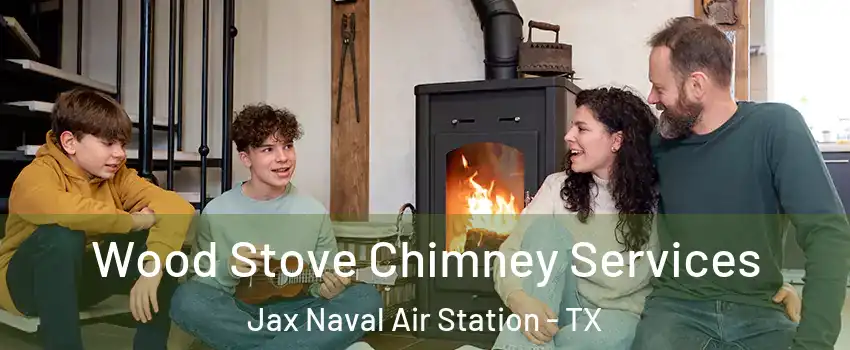 Wood Stove Chimney Services Jax Naval Air Station - TX